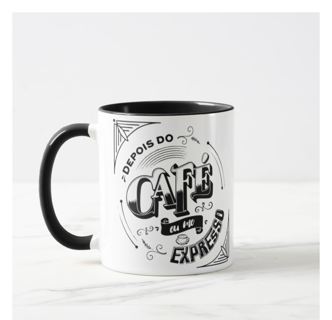 Caneca Personalizada com Frase Depois do Café Eu Me Expresso