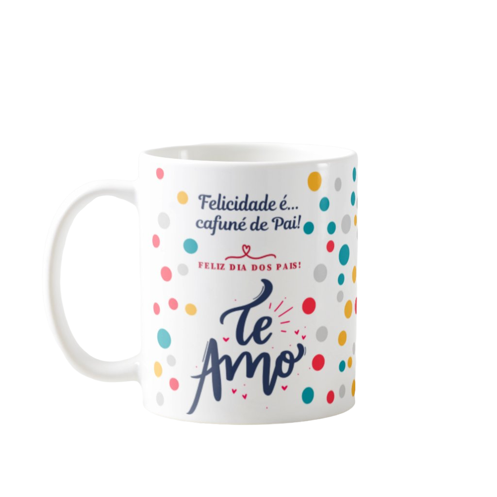 Caneca Presente Dia Dos Pais Felicidade É Cafuné De Pai - Família (Pai)
