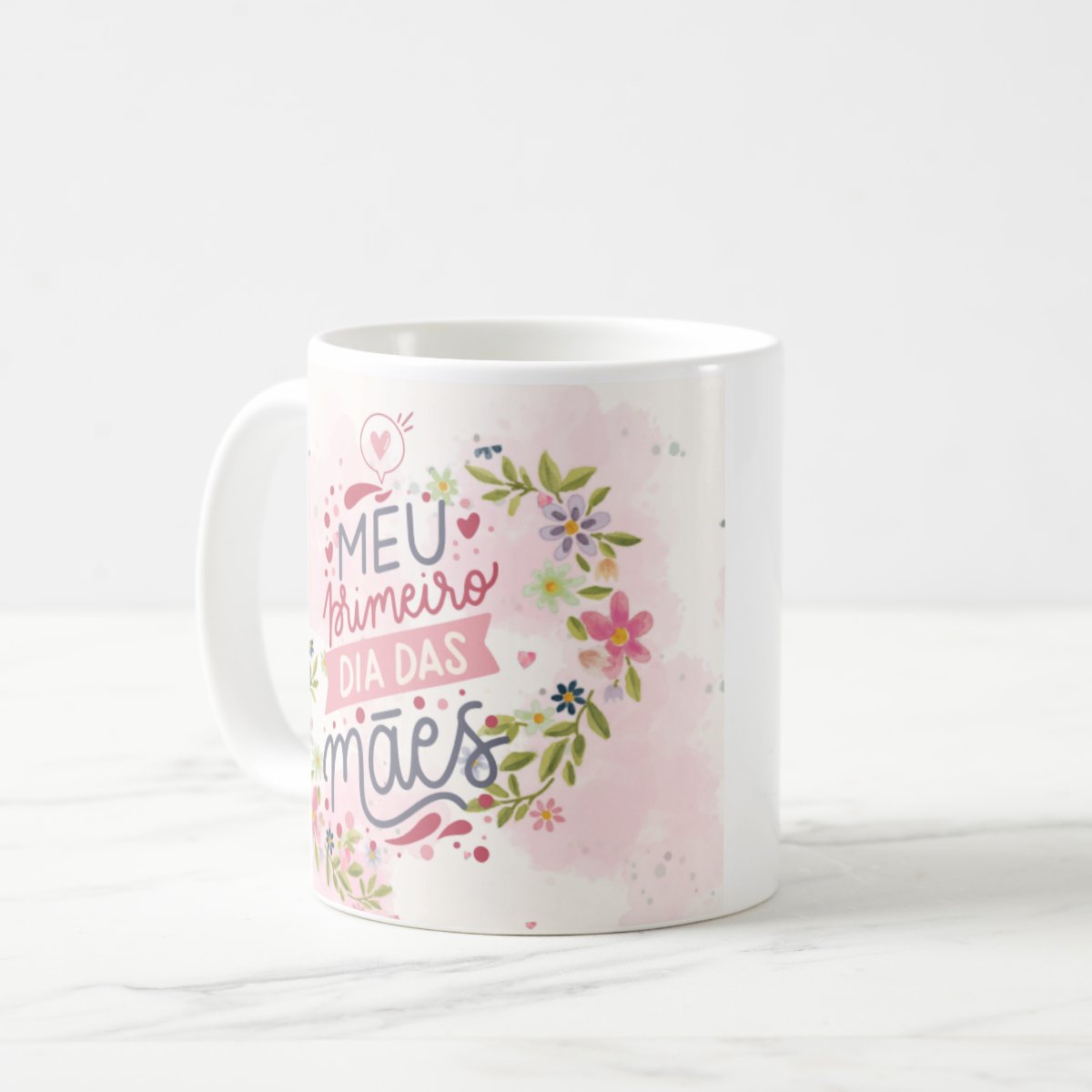 Caneca Criativa Personalizada Meu Primeiro Dia das Mães