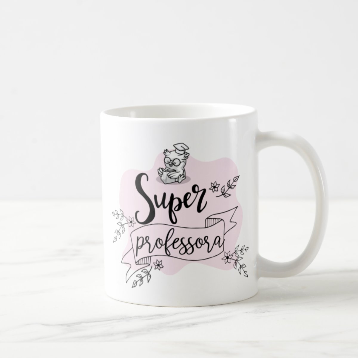 Caneca Delicada Presente Especial para Super Professora - Dia dos Professores (Professor(a))