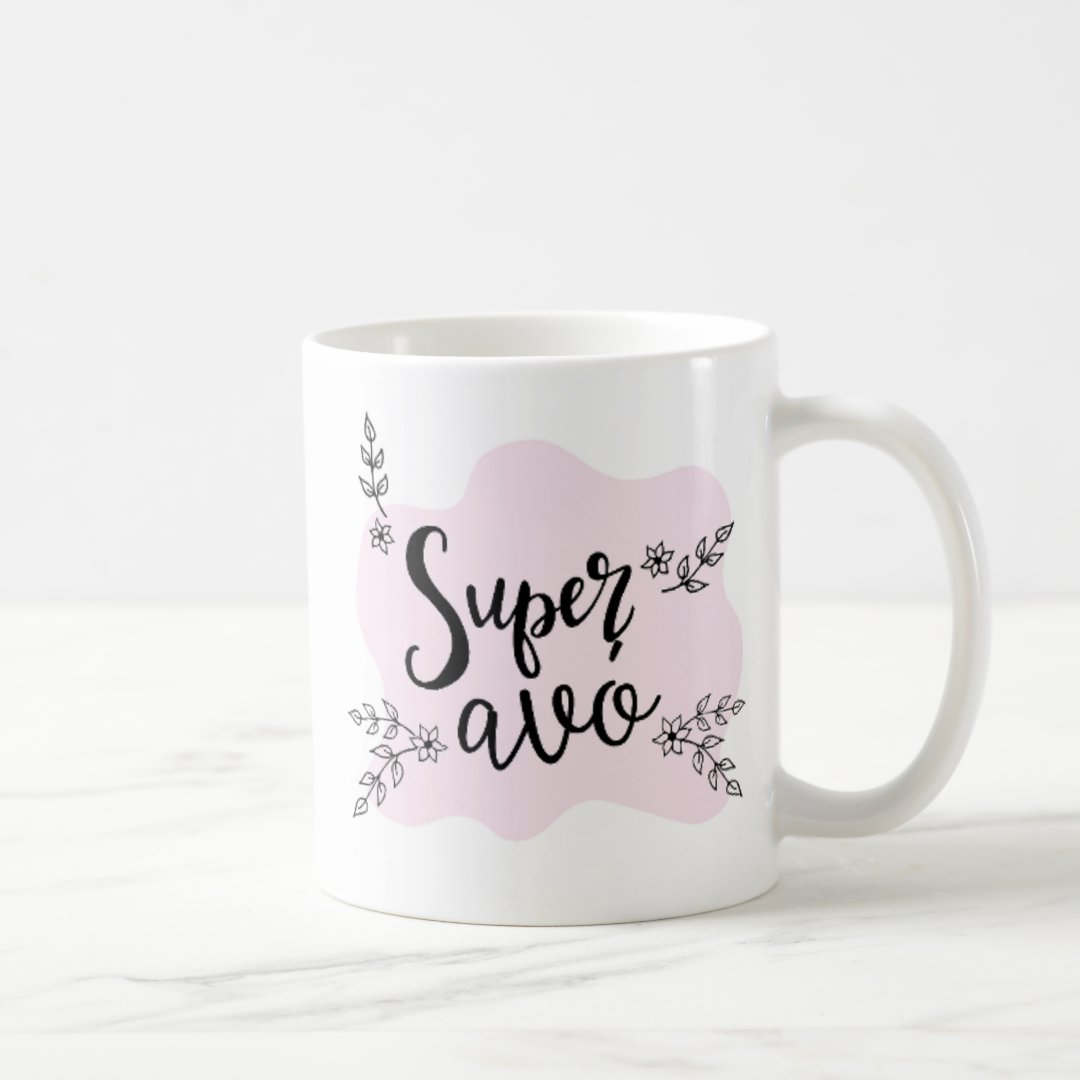 Caneca Delicada Presente Especial para Super Avó Vovó