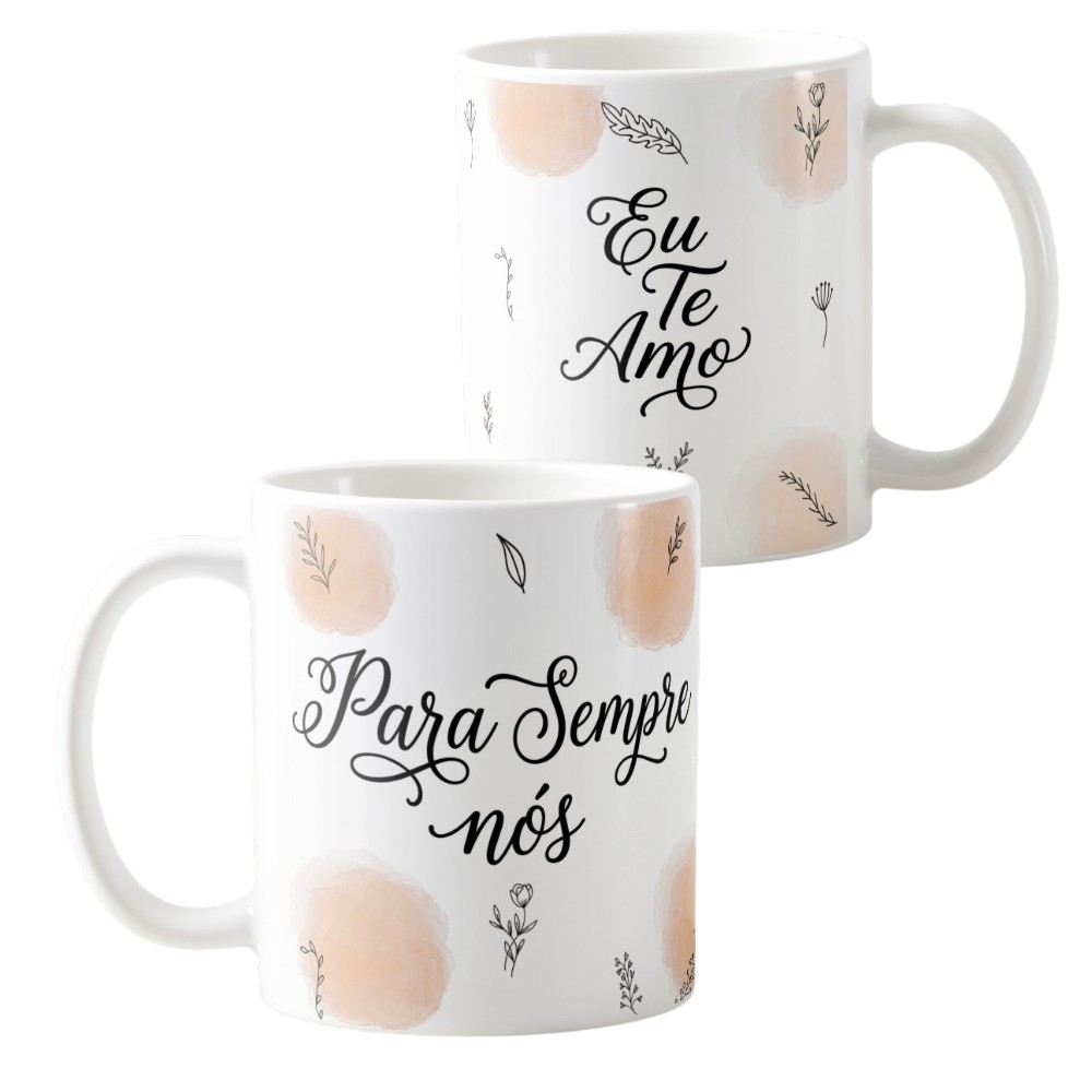 Kit 2 Canecas Pra Sempre Nós e Primeiro Dia Dos Namorados