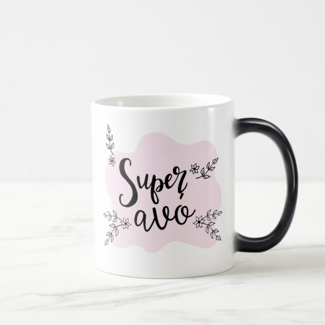 Caneca Mágica Presente Especial Aniversário Super Avó
