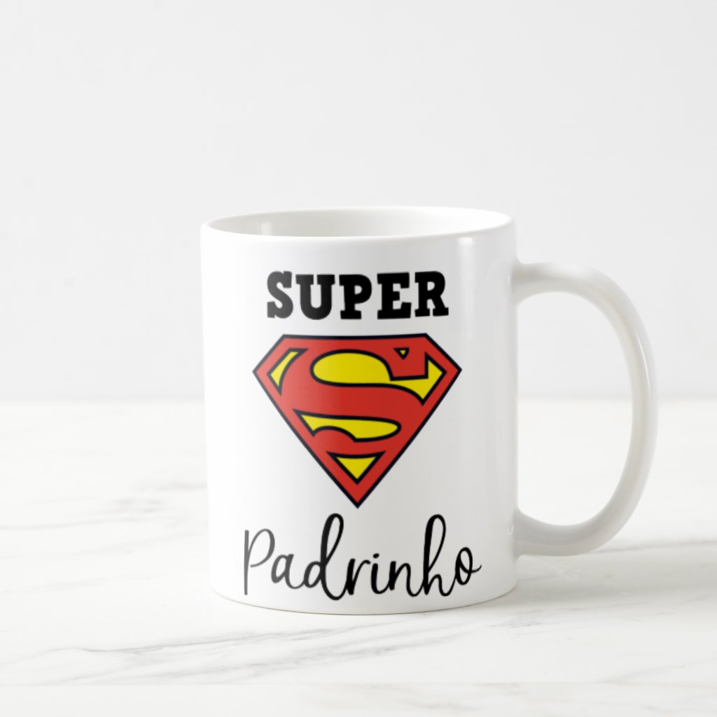 Caneca Presente Personalizado Com Frase Super Padrinho Dindo - Batizado (Padrinho)