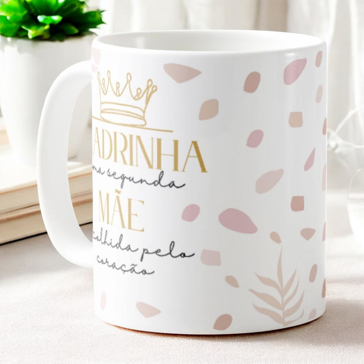Caneca Personalizada Madrinha Presente Como Segunda Mãe
