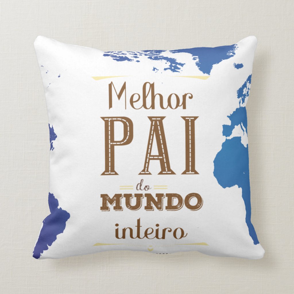 Almofada Presente Especial para Melhor Pai do Mundo Inteiro