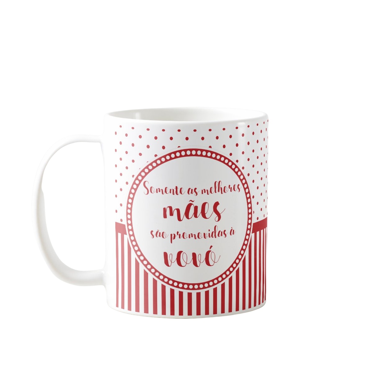 Caneca de Presente Avós Melhores Mães São Promovidas a Vovós - Família (Avós)