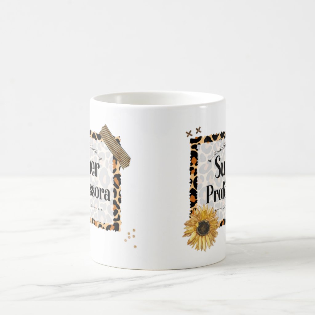 Caneca Personalizada com a Frase para Uma Super Professora
