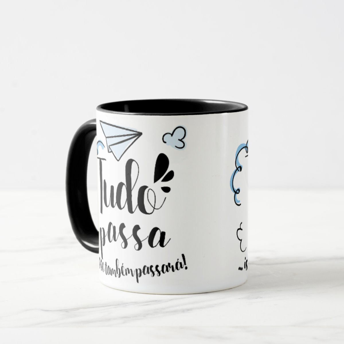 Caneca Presente Frase Tudo Passa Também Passará
