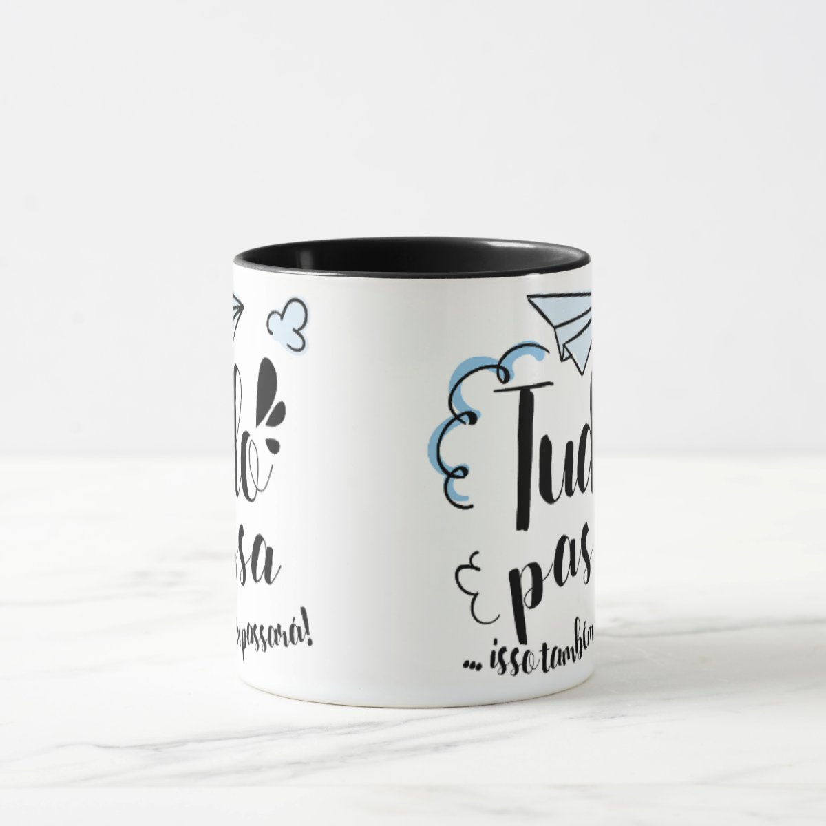 Caneca Presente Frase Tudo Passa Também Passará