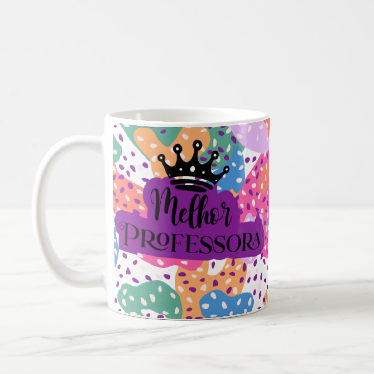 Caneca Da Professora Melhor Professora Do Mundo - Presente - Dia dos Professores (Professor(a))