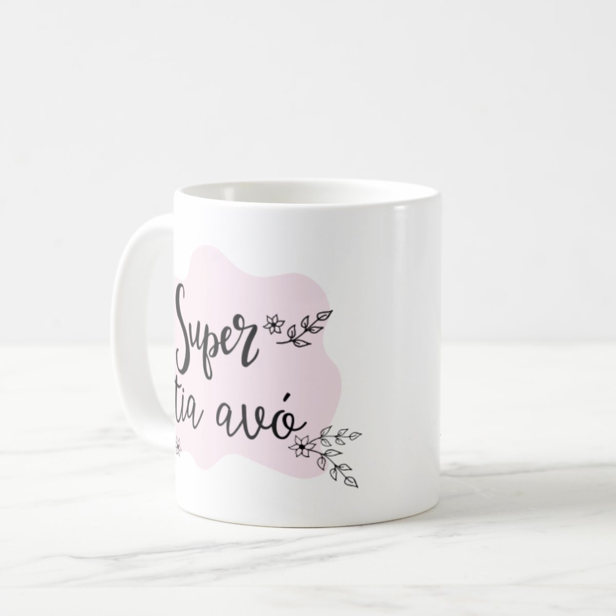 Caneca Delicada Presente Especial para Super Tia Avó