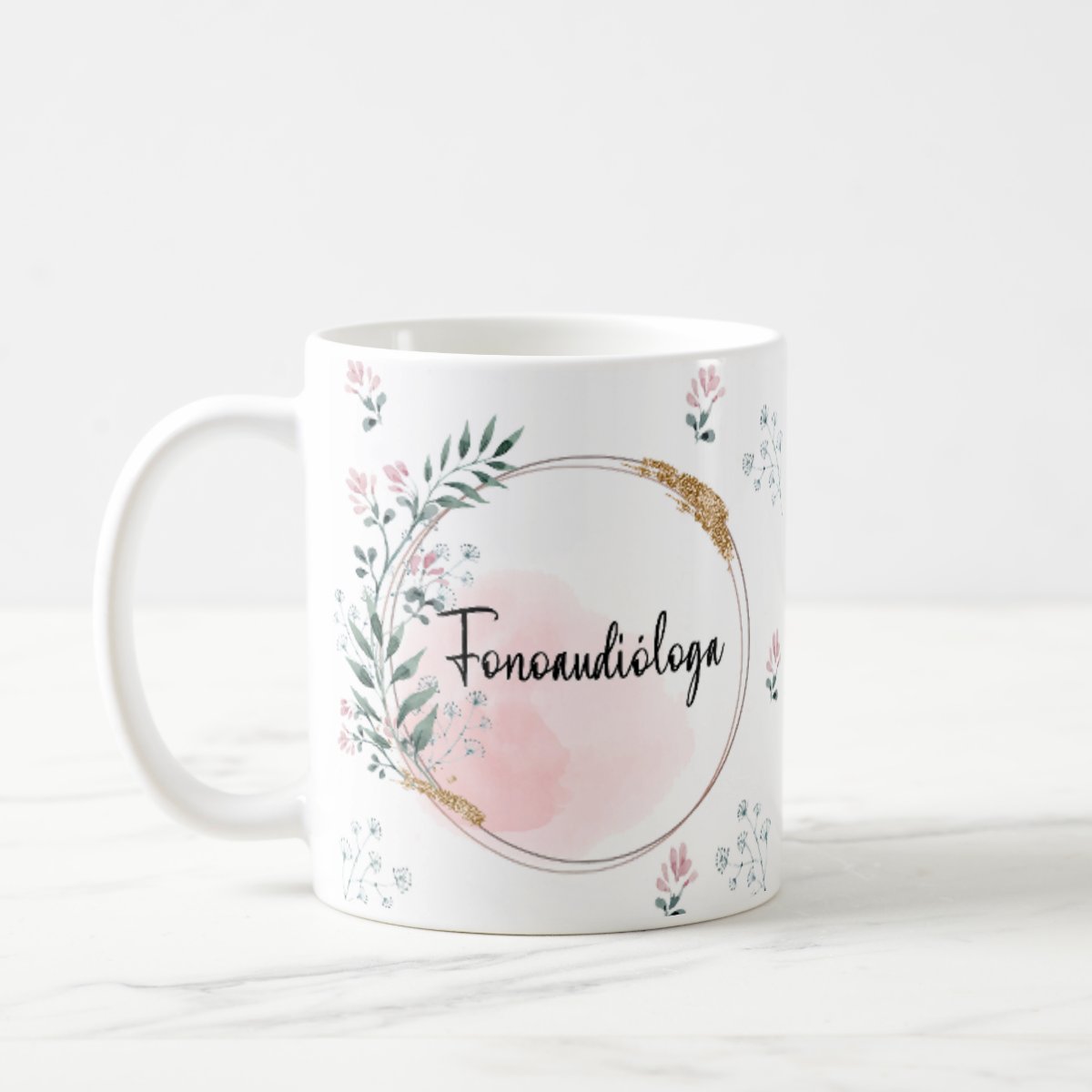 Caneca Feminina Delicada Presente Profissão Fonoaudióloga - Profissões (Fisioterapeuta)