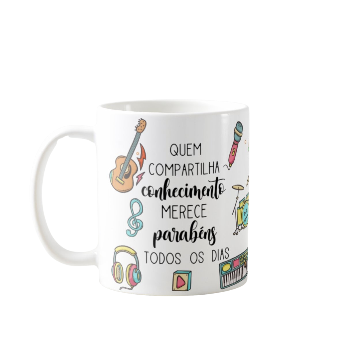 Caneca Presente Dia Dos Professores Musicalização Infantil - Dia dos Professores (Professor(a))