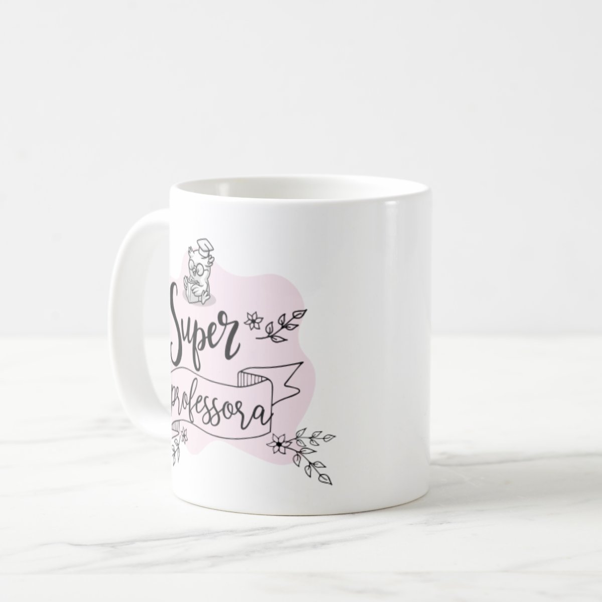 Caneca Delicada Presente Especial para Super Professora