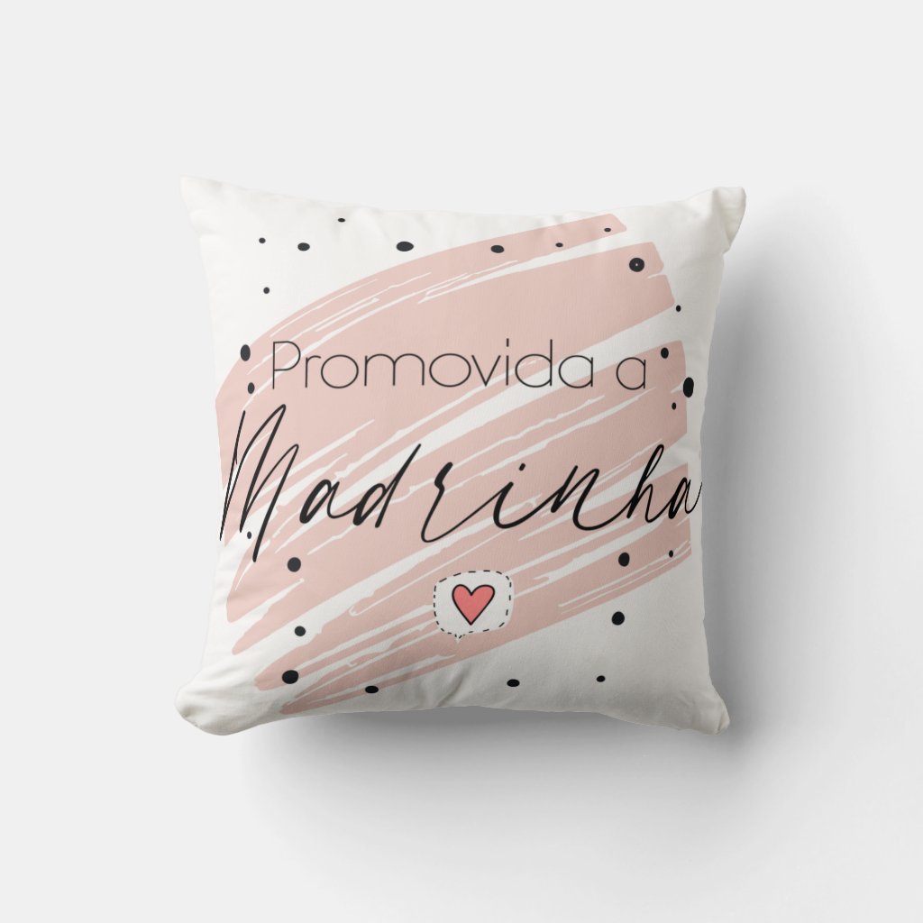 Almofada Personalizada Convite Promovida A Madrinha - Batizado (Madrinha)