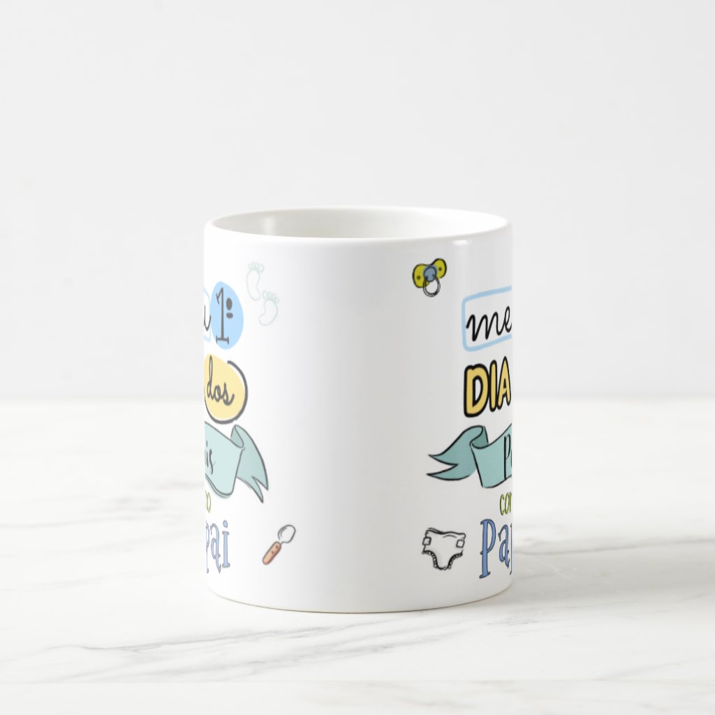Caneca Presente Criativo Pai Frase Meu Primeiro Dia dos Pais