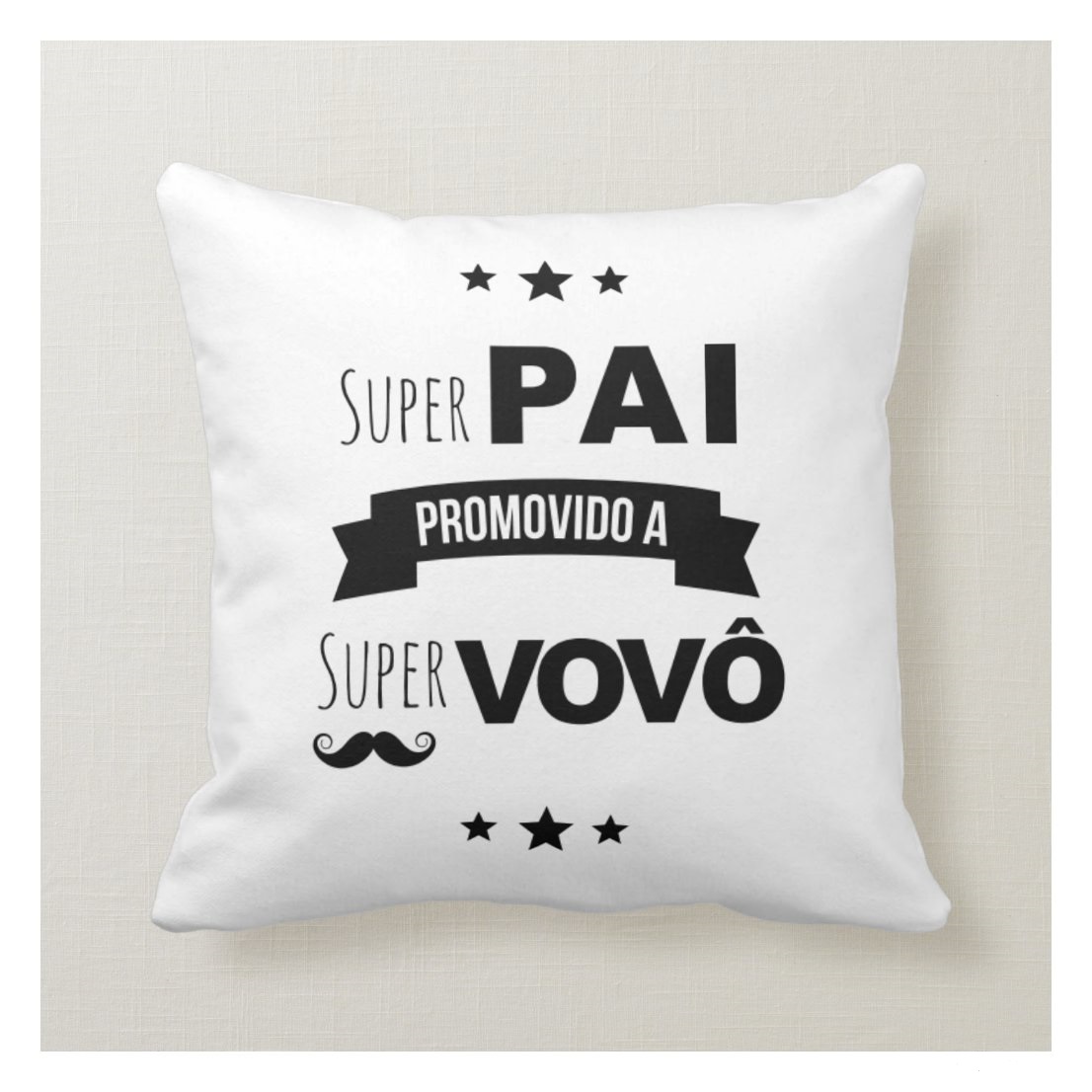 Almofada Presente Para Super Pai Promovido A Super Vovô Branco Liso