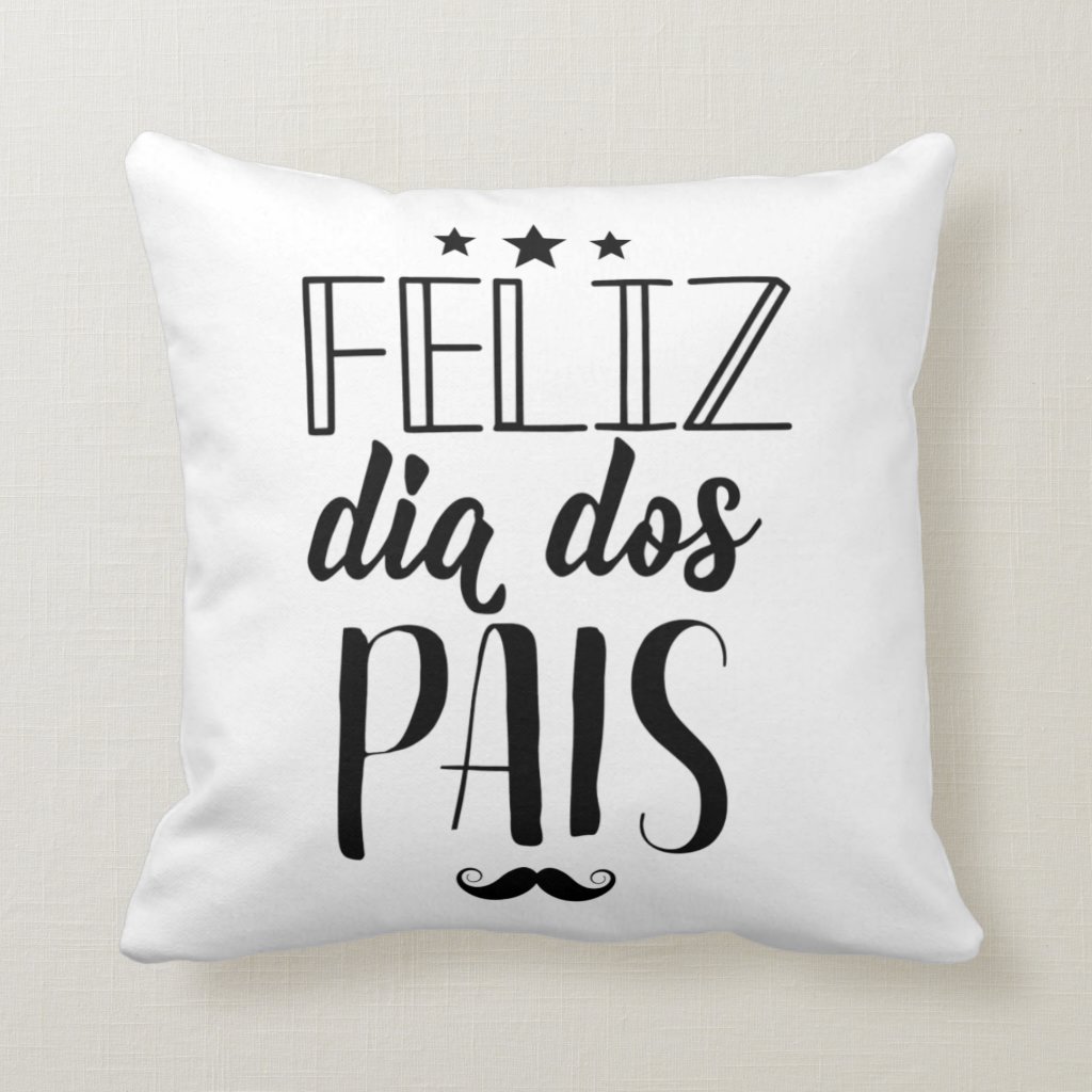 Almofada Presente Personalizado Com Frase Feliz Dia Dos Pais