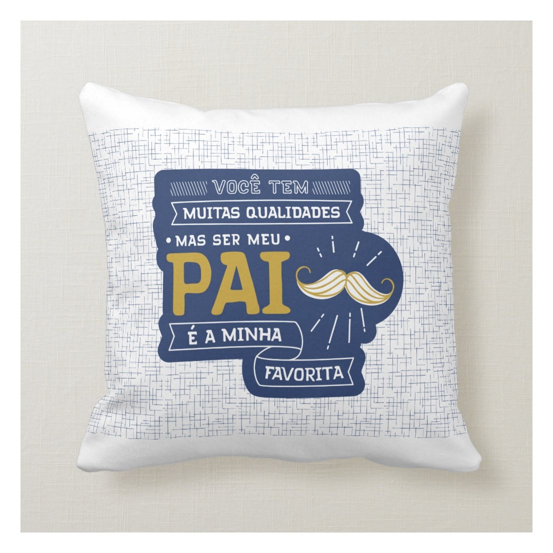 Almofada Decorativa Presente Dias Dos Pais Pai De Qualidade - Família (Pai)
