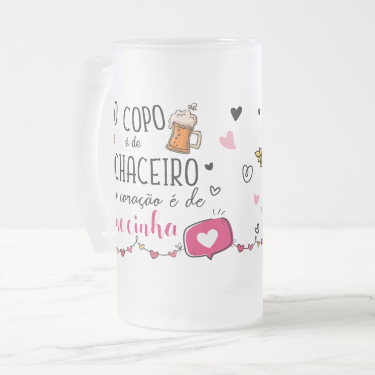 Copo De Cerveja Personalizado Feminino Coração É De Mocinha