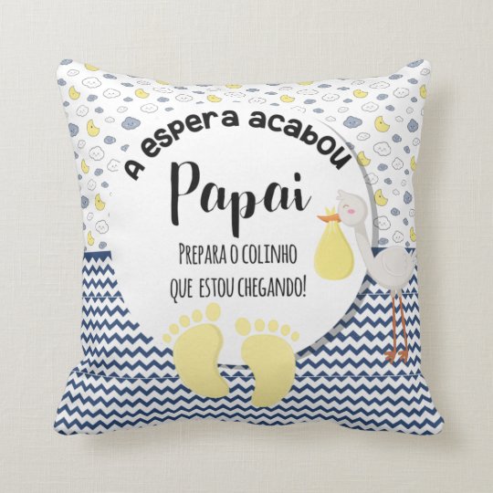 Almofada Decorativa Revelação Gravidez Papai - Anúncio de Gravidez (Pai)