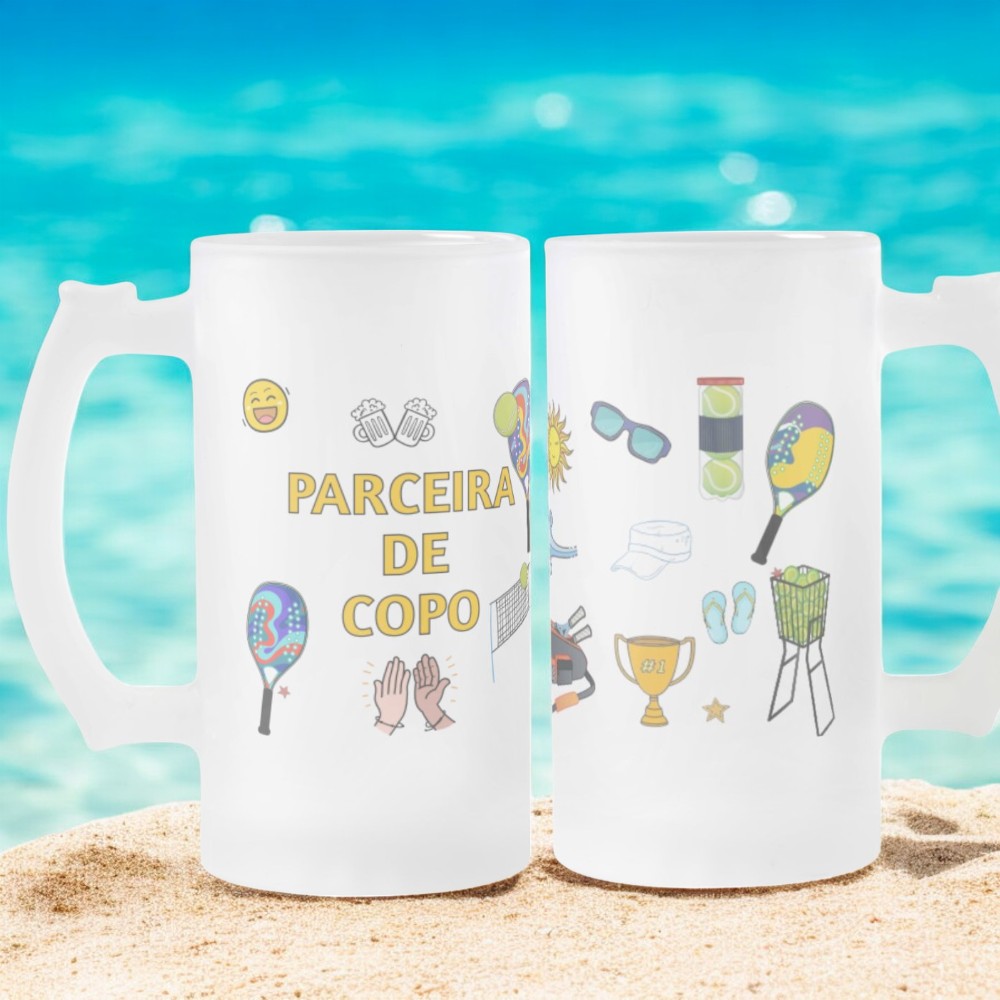 Copo de Cerveja Presente Criativo Amiga Parceira Beachtennis - Hobbies (Beachtennis chopp)