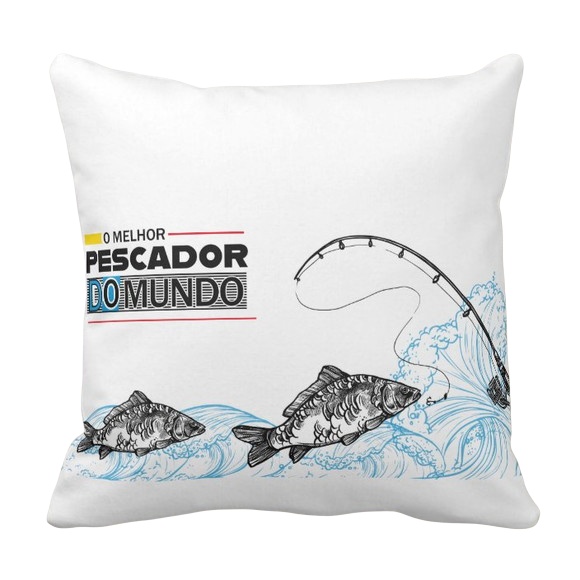 Almofada Personalizada e Decoração o Pai Pescador - Família (Pai)