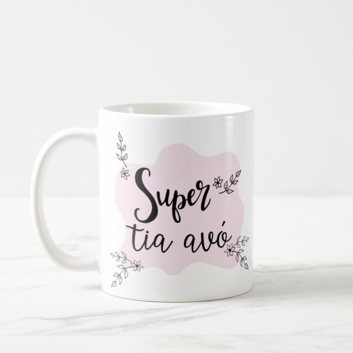 Caneca Delicada Presente Especial para Super Tia Avó