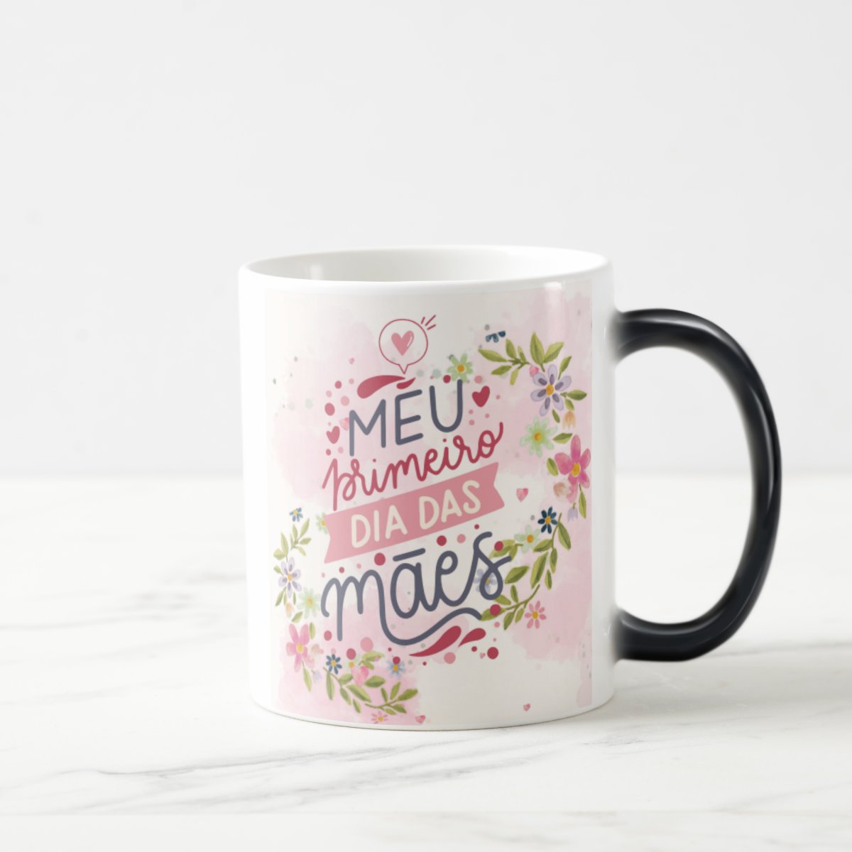 Caneca Mágica Divertida para Meu Primeiro Dia das Mães