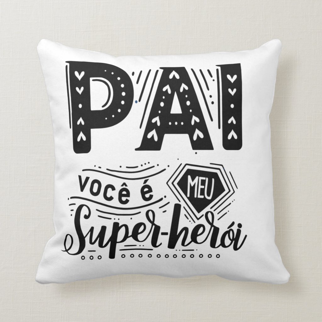 Almofada Presente Criativo Dia Dos Pais Meu Super - Herói - Família (Pai)