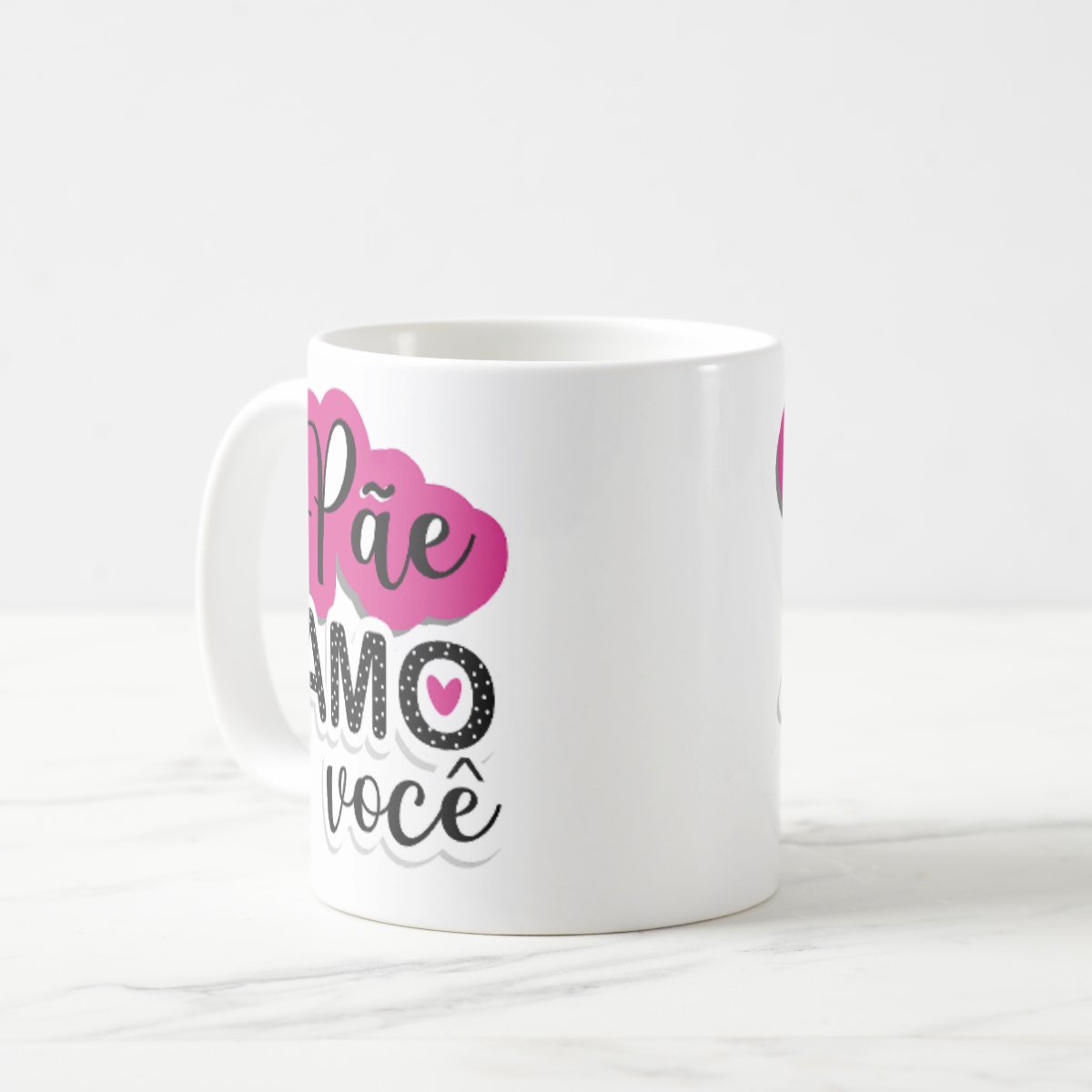 Caneca Personalizada Pãe - Dias dos Pais Pãe Amo Você