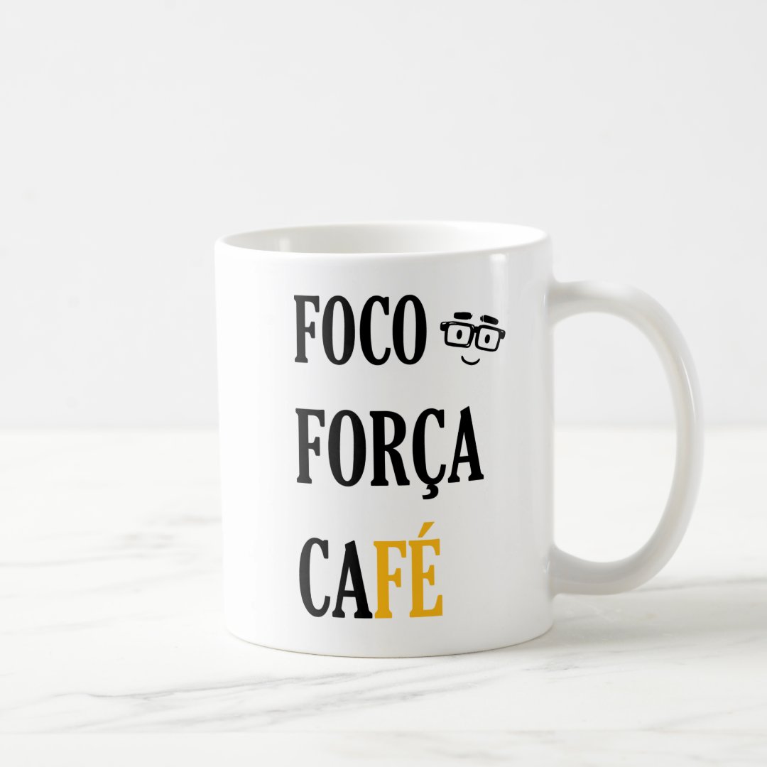 Caneca Masculina Personalizada Frase Foco Força E Café