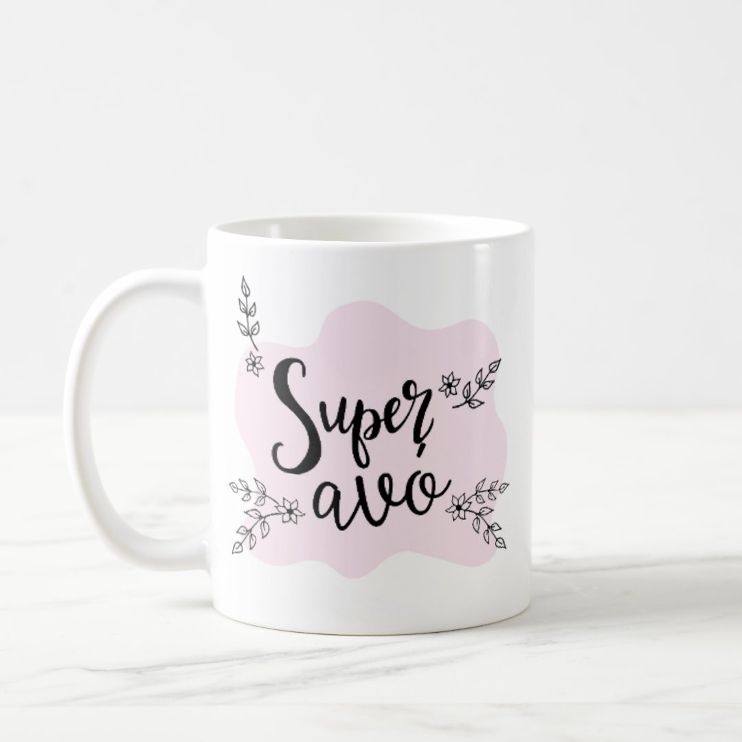 Caneca Delicada Presente Especial para Super Avó Vovó