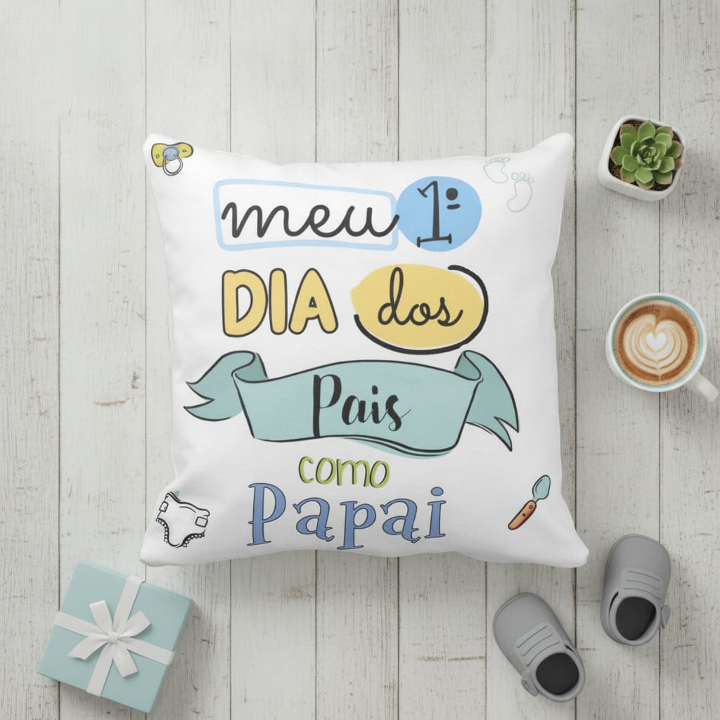 Almofada Presente Criativo Meu Primeiro Dia dos Pais - Família (Pai)