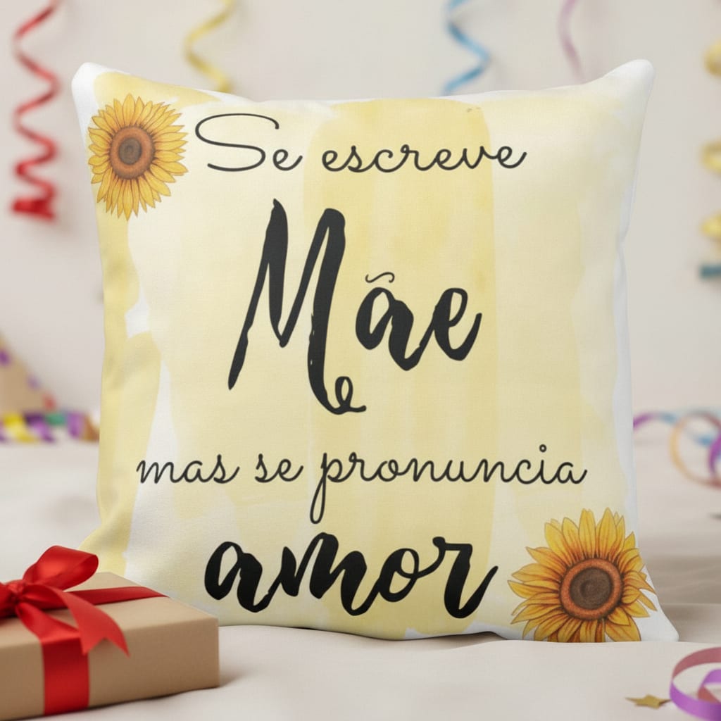 Almofada Presente Mãe Aniversário Dia das Mães - Amor de Mãe