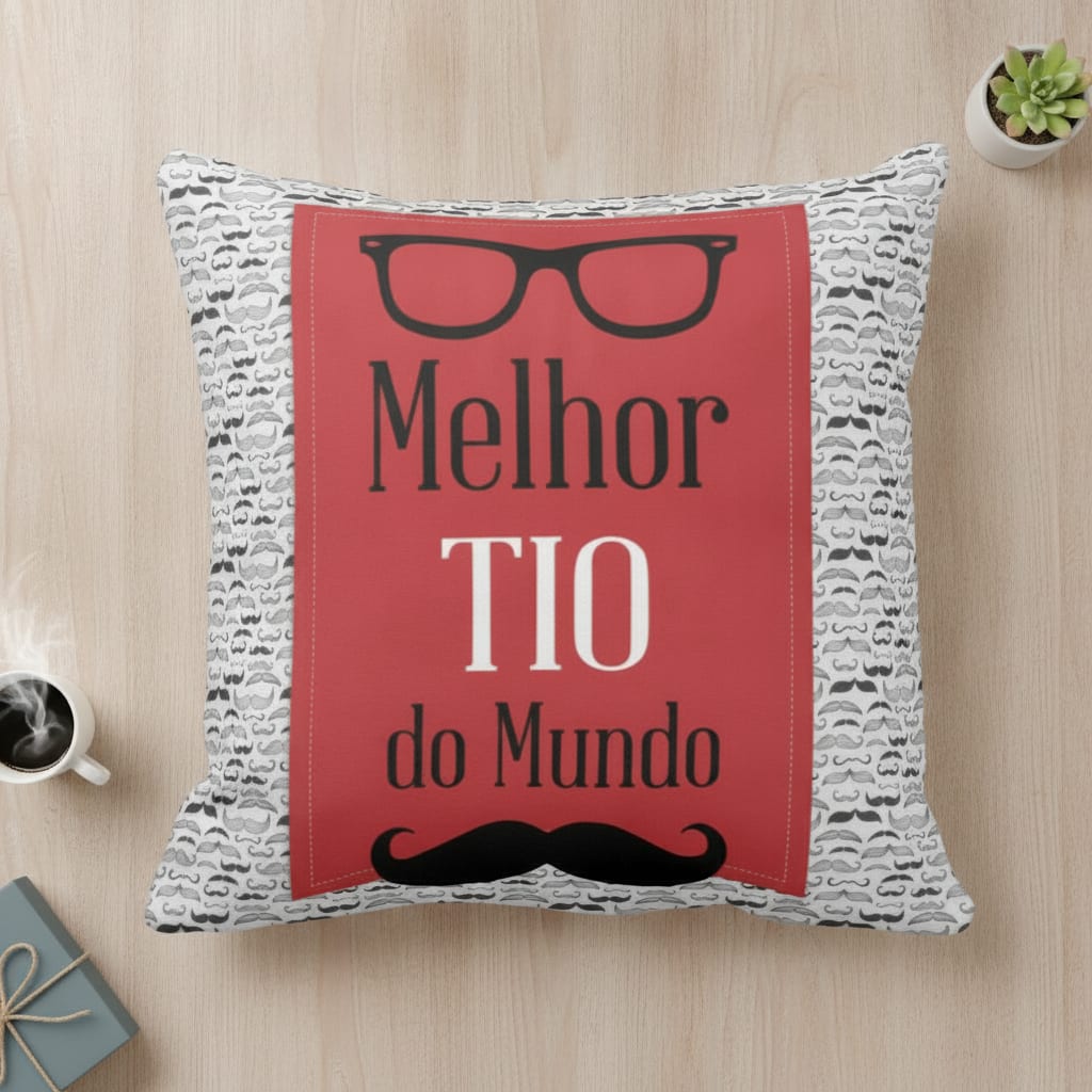 Almofada Presente Personalizado Com Frase Melhor Tio - Família (Tio)