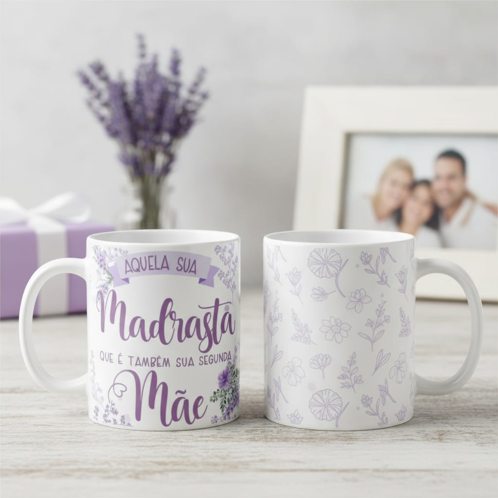 Caneca Presente Criativo para Madrasta Especial Dia das Mães - Família (Mãe/Madrasta)