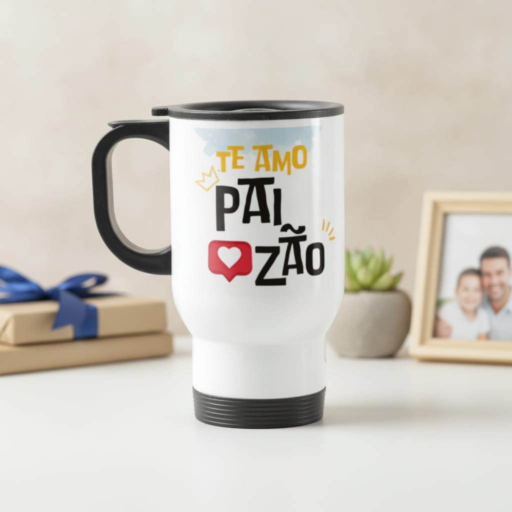 Copo Térmico Presente Criativo Dia dos Pais Te Amo Paizão