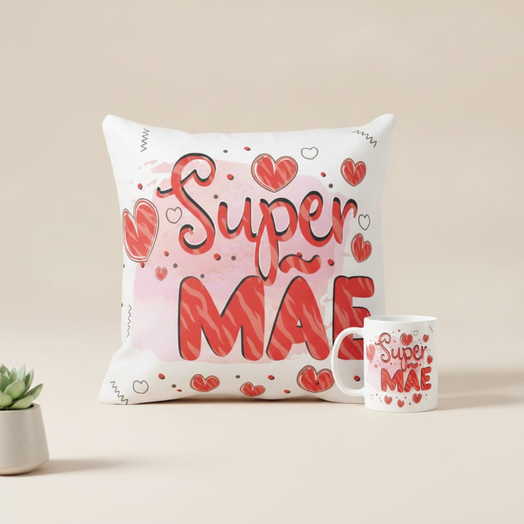 Kit Presente Criativo para Mãe Almofada e Caneca Super Mãe - Família (Mãe)
