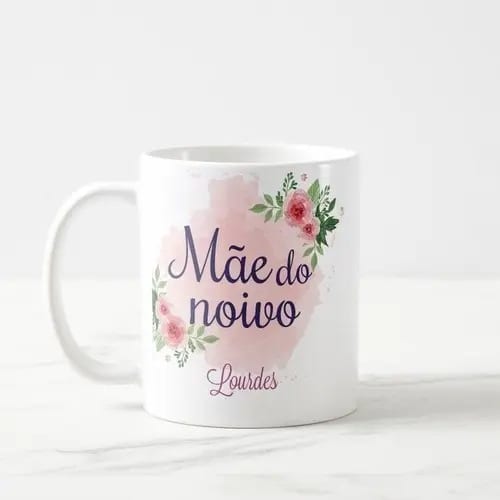 Caneca Feminina Mãe do Noivo Lembrança de Casamento Floral