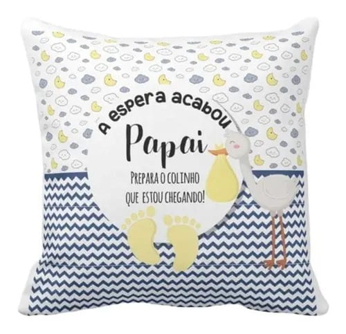 Almofada Decorativa Revelação Gravidez Papai - Anúncio de Gravidez (Pai)