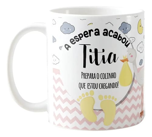 Caneca Gravidez Presente Tia Titia Prepara o Colinho - Anúncio de Gravidez (Tia)