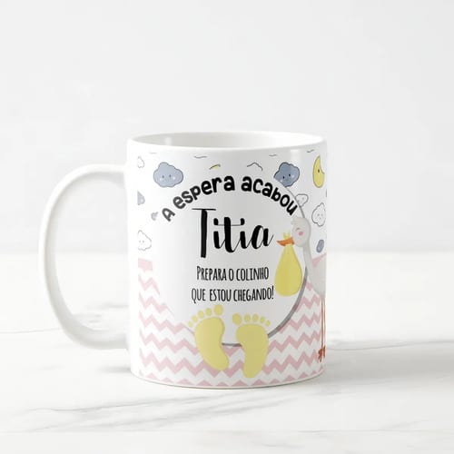 Caneca Gravidez Presente Tia Titia Prepara o Colinho