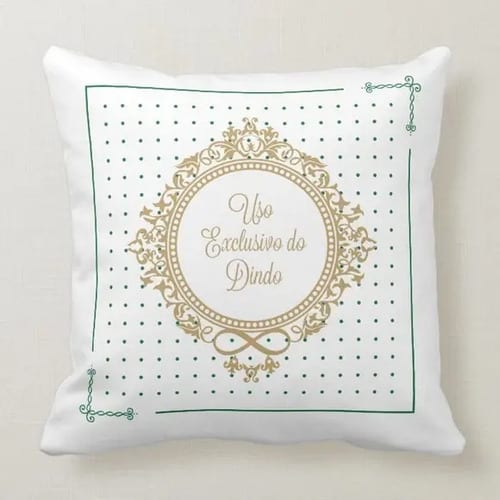 Almofada Decorativa Brasão Uso Exclusivo do Dindo Verde