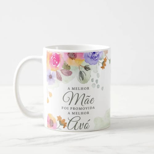 Caneca Presente Anúncio Gravidez Melhor Mãe Promovida a Avó