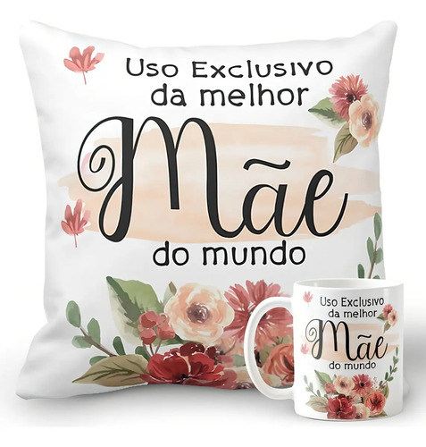 Kit Presente Mãe | Almofada E Caneca Personalizada Uso Exclusivo
