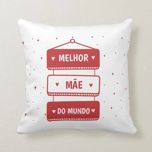 Almofada Decorativa Melhor Mãe do Mundo para o Dia das Mães