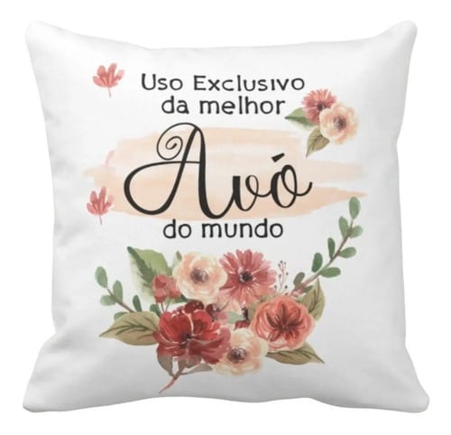Almofada Decorativa Presente Uso Exclusivo Avó Dia dos Avós - Família (Avó)
