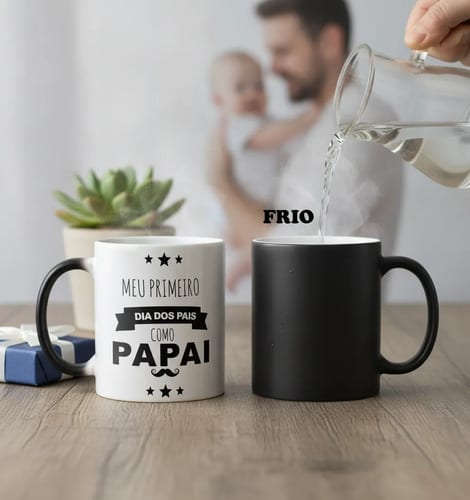 Caneca Mágica Personalizada Com Nome Primeiro Dia Dos Pais